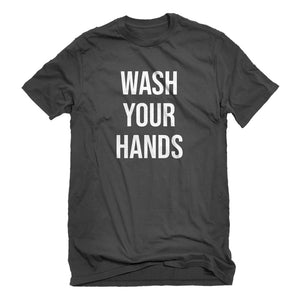 Mens WASH YOUR HANDS Unisex T-shirt