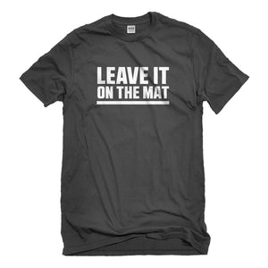 Mens Leave it on the Mat Unisex T-shirt