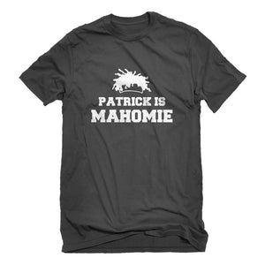 Mens Patrick is Mahomie Unisex T-shirt