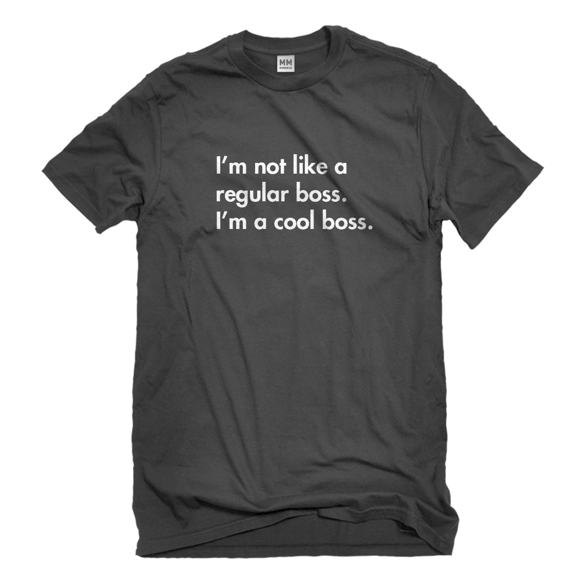 Mens Im a Cool Boss Unisex T-shirt