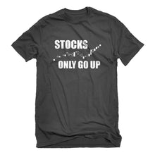 Mens STOCKS ONLY GO UP Unisex T-shirt