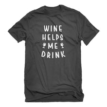 Mens Wine Helps Me Drink Unisex T-shirt