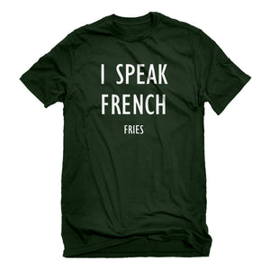 Mens I Speak French Fries Unisex T-shirt