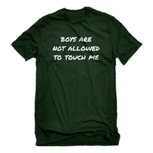 Mens Boys are not Allowed to Touch Me Unisex T-shirt