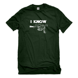 Mens I Know Unisex T-shirt