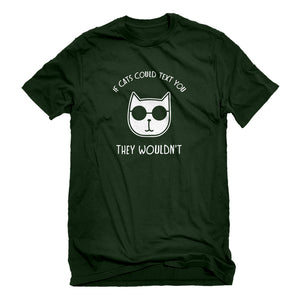 Mens If Cats Could Text Unisex T-shirt