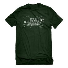 Mens Its an Anime Thing Unisex T-shirt