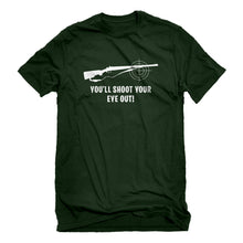 Mens You'll Shoot Your Eye Out Unisex T-shirt