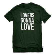 Mens Lovers Gonna Love Unisex T-shirt