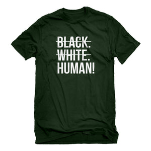 Mens Black. White. Human! Unisex T-shirt