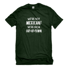 Mens We're from Out of Town Unisex T-shirt