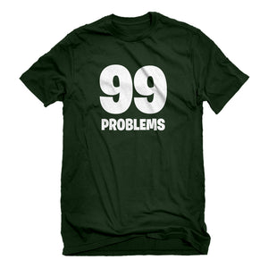 Mens 99 Problems Unisex T-shirt