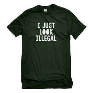 Mens I just Look Illegal Unisex T-shirt