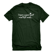Mens I have a good heart but this mouth Unisex T-shirt