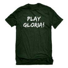 Mens Play Gloria! Unisex T-shirt