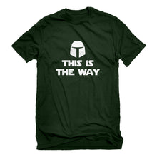 Mens This is the Way Unisex T-shirt