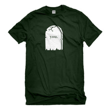 Mens You're Dead to Me Unisex T-shirt