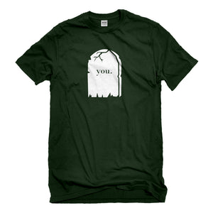 Mens You're Dead to Me Unisex T-shirt