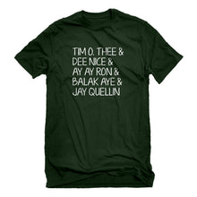 Mens Tim O. Thee & Dee Nice & Ay Ay Ron & Balak Aye & Jay Quellin Unisex T-shirt