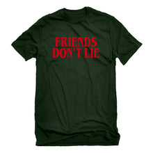 Mens Friend's Don’t Lie Unisex T-shirt