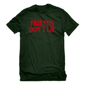 Mens Friend's Don’t Lie Unisex T-shirt