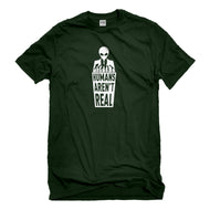 Mens Humans Aren't Real Unisex T-shirt