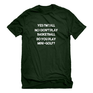 Mens Yes I'm Tall Unisex T-shirt