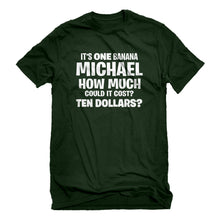 Mens Its ONE BANANA Michael Unisex T-shirt