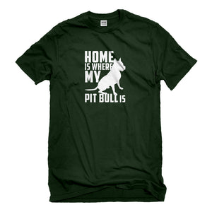 Mens Home is Where my Pit Bull is Unisex T-shirt