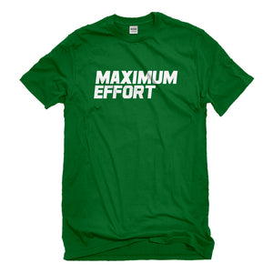 Mens Maximum Effort Unisex T-shirt