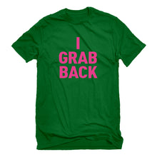Mens I Grab Back Unisex T-shirt