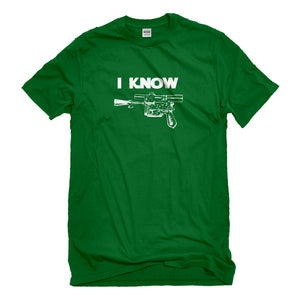 Mens I Know Unisex T-shirt
