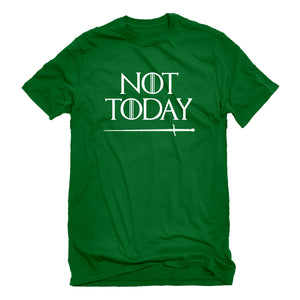 Mens Not Today Unisex T-shirt