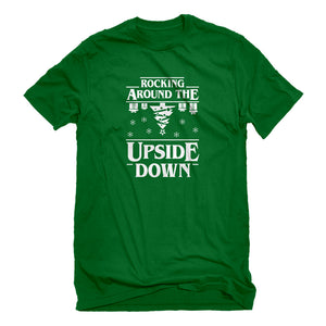 Mens Rocking Around the Upside Down Unisex T-shirt