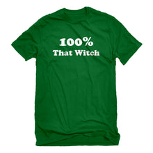 Mens 100% That Witch Unisex T-shirt