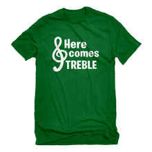 Mens Here Comes Treble Unisex T-shirt