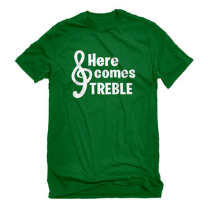 Mens Here Comes Treble Unisex T-shirt