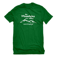 Mens The Mountains are Calling Unisex T-shirt