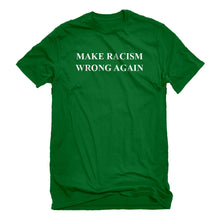 Mens Make Racism Wrong Again Unisex T-shirt