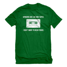 Mens Opinions are like Mixtapes Unisex T-shirt