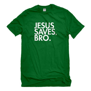 Mens Jesus Saves Bro Unisex T-shirt