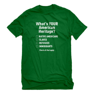 Mens What's Your Heritage? Unisex T-shirt