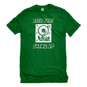 Mens Back that Thing Up Unisex T-shirt