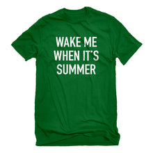 Mens Wake me When its Summer Unisex T-shirt