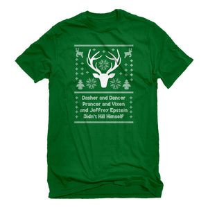 Mens Dasher and Dancer and Jeffrey Epstein Unisex T-shirt