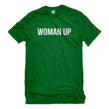 Mens Woman Up Unisex T-shirt