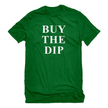 Mens BUY THE DIP Unisex T-shirt