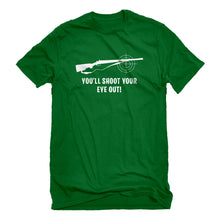Mens You'll Shoot Your Eye Out Unisex T-shirt
