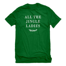 Mens All the Jingle Ladies Unisex T-shirt