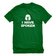 Mens I Have Spoken Unisex T-shirt